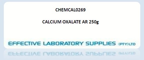 CHEMCAL0269 CALCIUM OXALATE AR 250g - Image 1